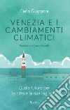 Venezia e i cambiamenti climatici. E-book. Formato EPUB ebook