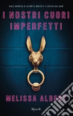 I nostri cuori imperfetti. E-book. Formato EPUB ebook