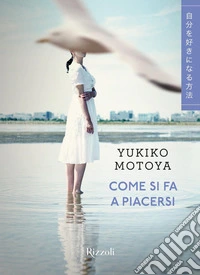 Come si fa a piacersi. E-book. Formato EPUB ebook