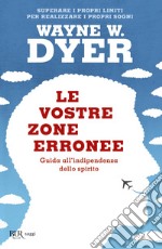 Le vostre zone erronee. E-book. Formato EPUB ebook