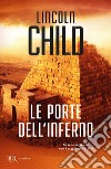 Le porte dell'inferno. E-book. Formato EPUB ebook di Lincoln Child