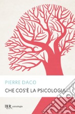 Che cos'è la psicologia. E-book. Formato EPUB