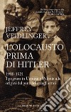 L'olocausto prima di Hitler. E-book. Formato EPUB ebook
