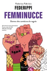 Femminucce. E-book. Formato EPUB ebook