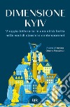 Dimensione Kyiv. E-book. Formato EPUB ebook