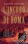 L'incubo di Roma. E-book. Formato EPUB ebook