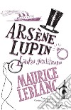 Arsène Lupin, ladro gentiluomo. E-book. Formato EPUB ebook