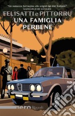 Una famiglia perbene (Nero Rizzoli). E-book. Formato EPUB