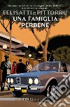 Una famiglia perbene (Nero Rizzoli). E-book. Formato EPUB ebook