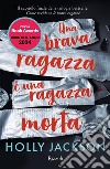 Una brava ragazza è una ragazza morta. E-book. Formato EPUB ebook