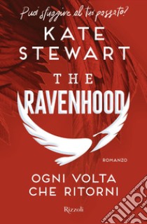 Ogni volta che ritorni. E-book. Formato EPUB ebook di Kate Stewart