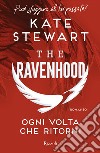 Ogni volta che ritorni. E-book. Formato EPUB ebook di Kate Stewart