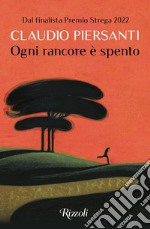 Ogni rancore è spento. E-book. Formato EPUB ebook