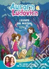 L'estate dei misteri. E-book. Formato EPUB ebook di Aurora e Ludovica