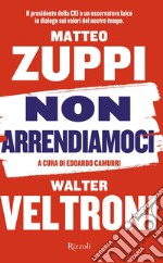 Non arrendiamoci. E-book. Formato EPUB ebook