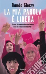 La mia parola è libera. E-book. Formato EPUB ebook