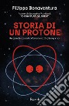 Storia di un protone. E-book. Formato EPUB ebook