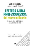 Lettera a una professoressa del nuovo millennio. E-book. Formato EPUB ebook