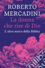 La donna che rise di Dio. E-book. Formato EPUB ebook