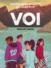 Voi - il graphic novel. E-book. Formato EPUB ebook di Nicolas Pitz