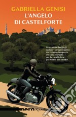 L'angelo di Castelforte (Nero Rizzoli). E-book. Formato EPUB ebook