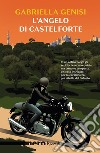 L'angelo di Castelforte (Nero Rizzoli). E-book. Formato EPUB ebook