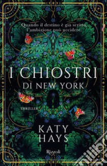 I chiostri di New York. E-book. Formato EPUB ebook di Katy Hays