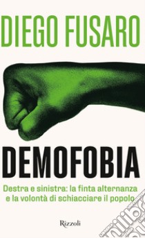 Demofobia. E-book. Formato EPUB ebook di Diego Fusaro