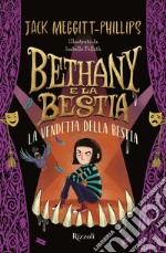 Bethany e la Bestia. La vendetta della Bestia. E-book. Formato EPUB ebook