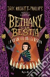 Bethany e la Bestia. La vendetta della Bestia. E-book. Formato EPUB ebook