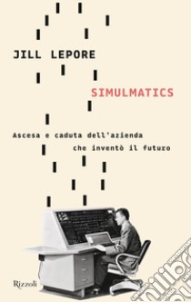 Simulmatics. E-book. Formato EPUB ebook di Caterina Chiappa