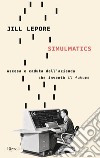 Simulmatics. E-book. Formato EPUB ebook di Caterina Chiappa