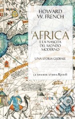 L'Africa e la nascita del mondo moderno. E-book. Formato EPUB ebook