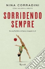 Sorridendo sempre. E-book. Formato EPUB ebook