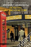 Detective in cerca d'autore. E-book. Formato EPUB ebook