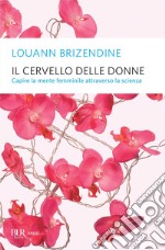 Il cervello delle donne. E-book. Formato EPUB ebook