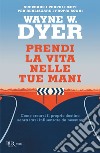 Prendi la vita nelle tue mani. E-book. Formato EPUB ebook