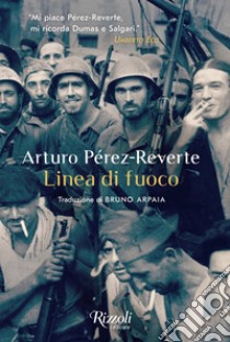 Linea di fuoco. E-book. Formato EPUB ebook di Arturo Pérez-reverte