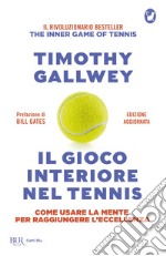 Il gioco interiore nel tennis. E-book. Formato EPUB ebook