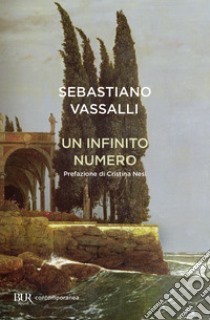 Un infinito numero. E-book. Formato EPUB ebook di Sebastiano Vassalli