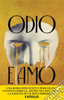 Odio e amo. E-book. Formato EPUB ebook di Daniele Coluzzi