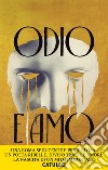 Odio e amo. E-book. Formato EPUB ebook di Daniele Coluzzi