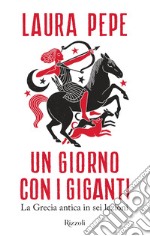 Un giorno con i giganti. E-book. Formato EPUB ebook