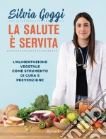 La salute è servita. E-book. Formato EPUB