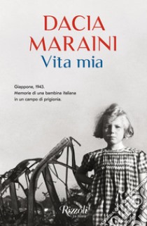 Vita mia. E-book. Formato EPUB ebook di Dacia Maraini