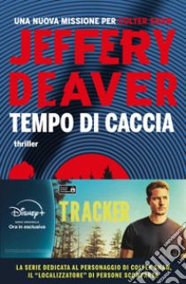 Tempo di caccia. E-book. Formato EPUB ebook di Jeffery Deaver