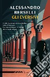 Gli eversivi. E-book. Formato EPUB ebook