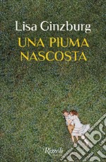 Una piuma nascosta. E-book. Formato EPUB ebook