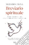 Breviario spirituale. E-book. Formato EPUB ebook di Massimo Diana