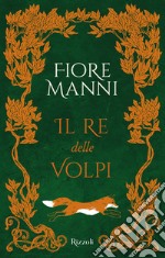 Il re delle volpi. E-book. Formato EPUB ebook